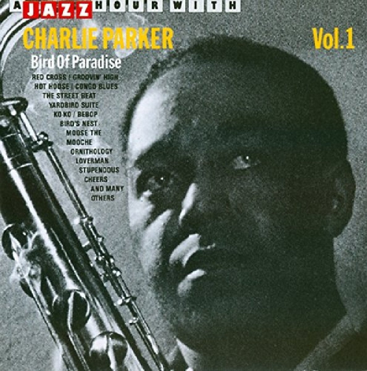 Charlie Parker - Bird of Paradise