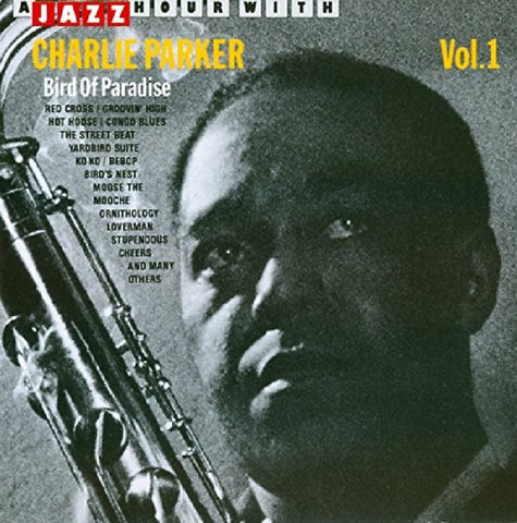 Charlie Parker - Bird of Paradise