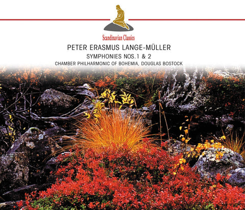 Peter Erasmus Lange-Müller (1850-1926): Symphonies Nos.1 & 2