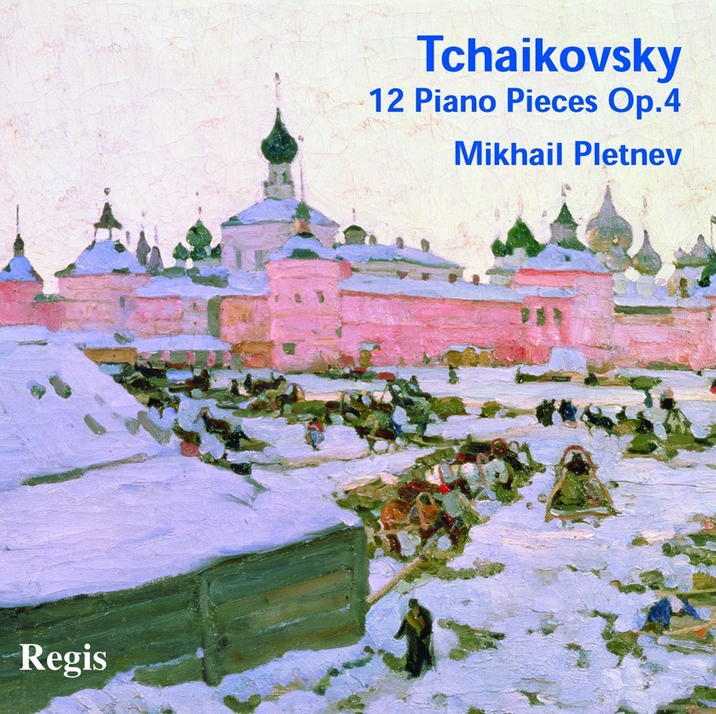 Tchaikovsky:12 Pieces,  Op.4