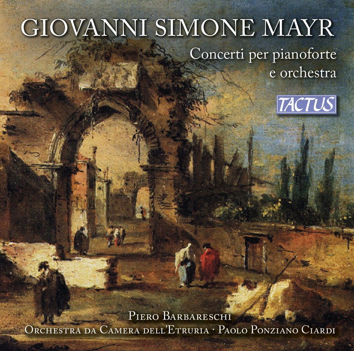 Johann Simon Mayr (1763-1845): Concerti for Piano & Orchestra