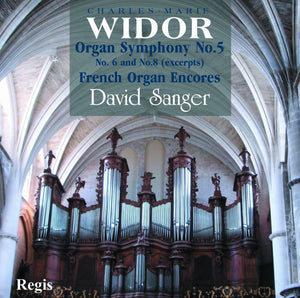 Widor: Symphony No.5. French Organ Encores