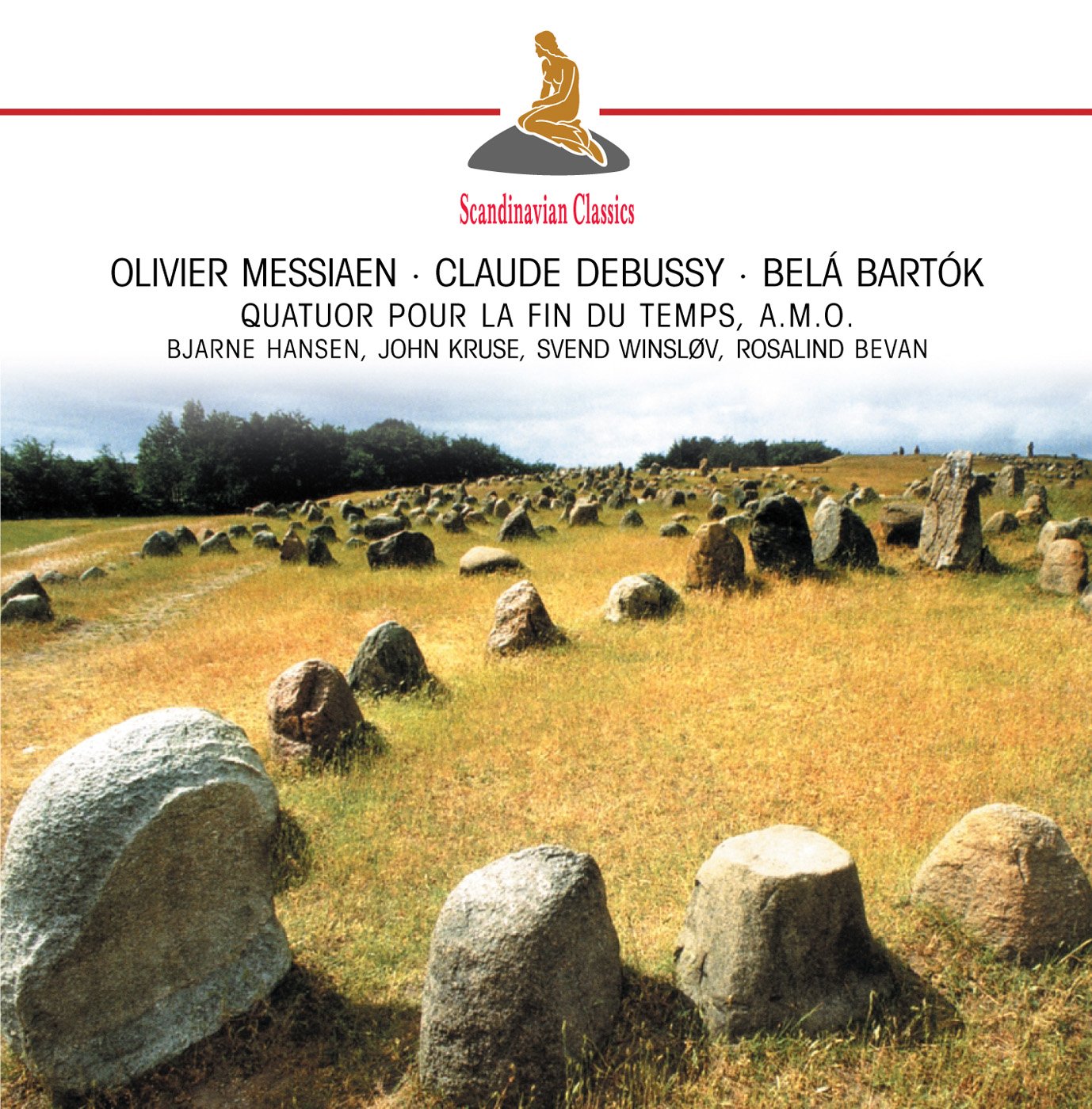 Messiaen: Quatuor pour la Fin du Temps. Debussy: Sonata No.1 for Cello & Piano. Bartok: Contrasts.