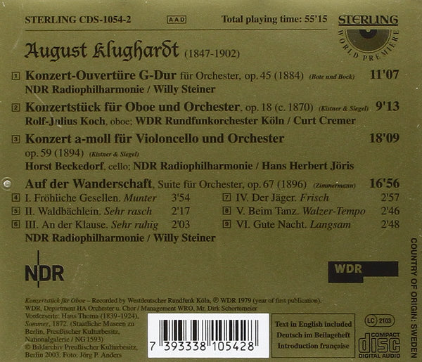 August Klughardt (1847-1902): Concert Overture. Concert Piece for Oboe.  Cello Concerto. Auf der Wanderschaft.