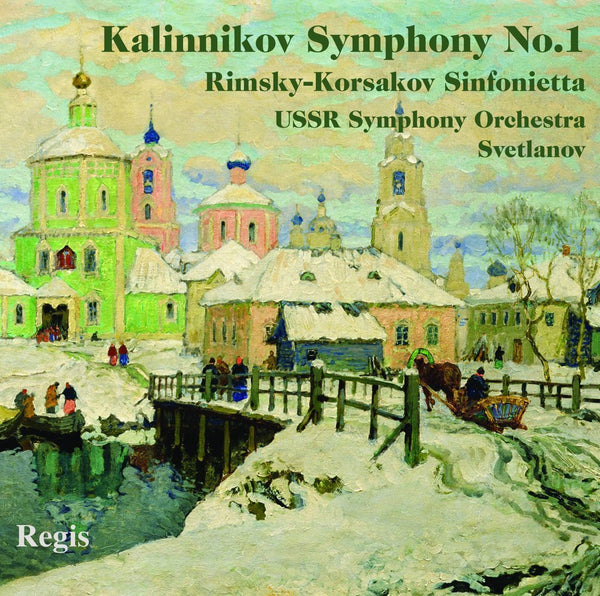 Kalinnikov: Symphony No. 1 / Rimsky-Korsakov: Sinfonietta