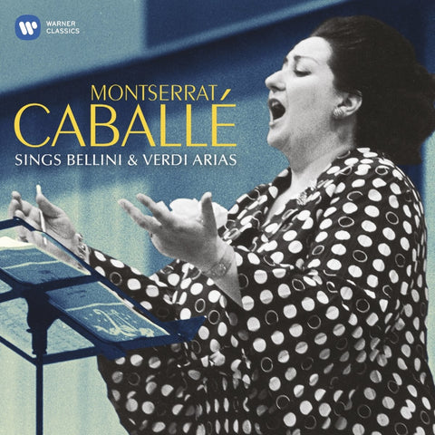 Montserrat Caballé sings Bellini & Verdi Arias