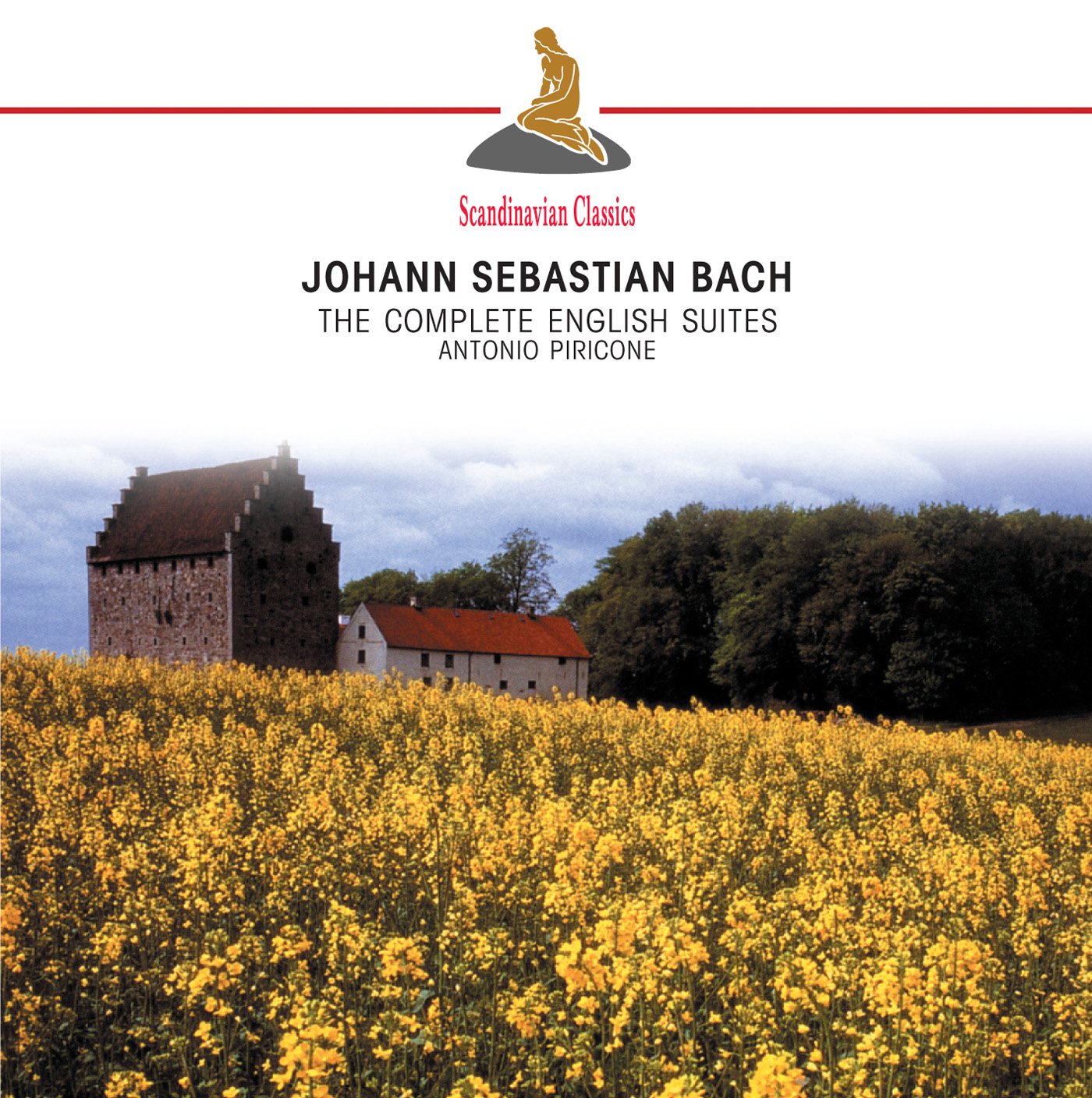 Bach: English Suites, Nos. 1 - 6, BWV806-811