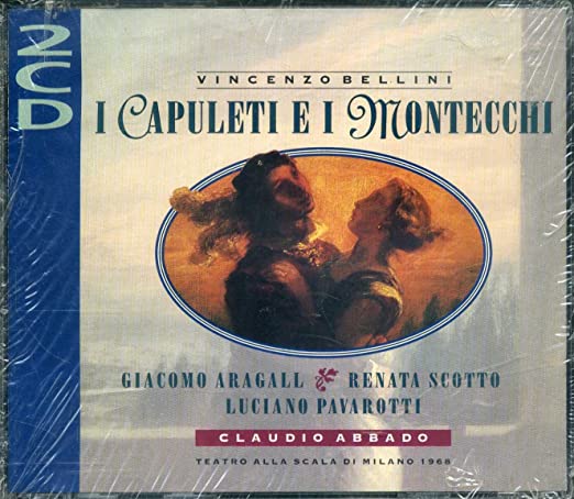 Bellini: I CAPULETI  E I MONTECCHI