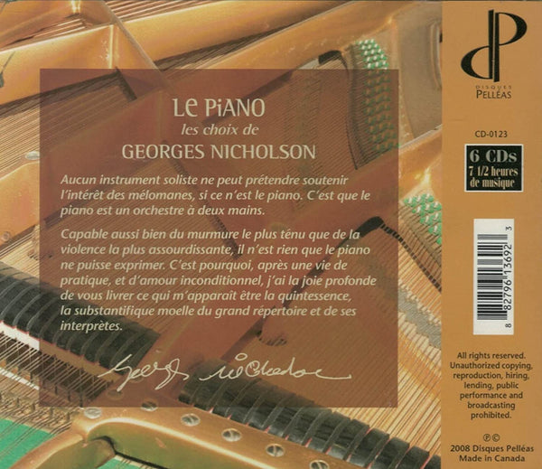 LE PIANO: Les choix de Georges Nicholson - The Best in Piano with the Best Pianists on 6 CDs.