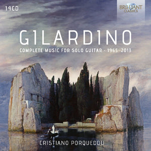 Angelo Gilardino (b.1941): Complete Music For Solo Guitar - 14 CD set