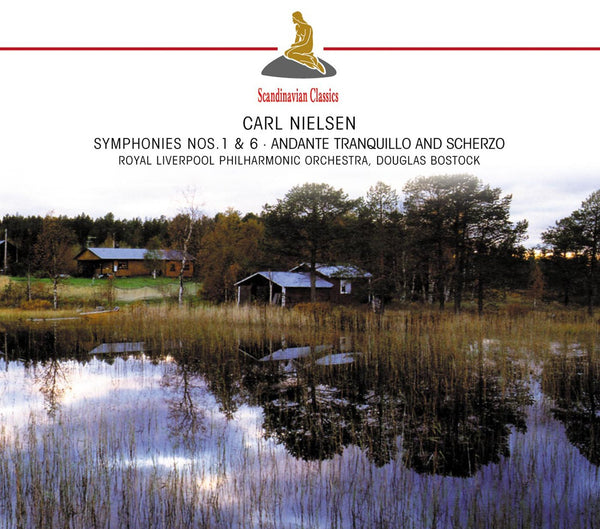 Nielsen: Symphony Nos.1 & 6. Andante Tranquillo e Scherzo for String Orchestra.