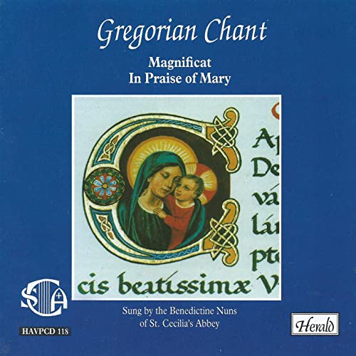 Gregorian Chant: Magnificat. In praise of Mary