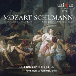 Mozart: Piano Quartet in G Minor K478 / Schumann: Piano Quartet In E Flat Major