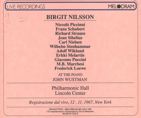 Birgit Nilsson at Lincoln Center - Puccini, Sibelius, Nielsen, Piccinni, Schubert, Stenhammar, Loewe (New York, 1967)