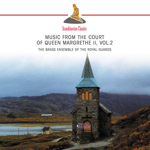 Music from the Court Margrethe II, vol.2 - Music for Brass Ensemble