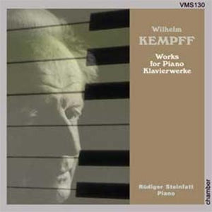 Wilhelm Kempf (1895-1991): Works for Piano