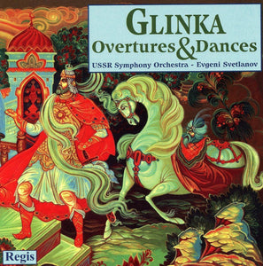 Glinka: Overtures and Dances