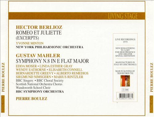 Mahler: Symphony No.8/ Berlioz: ROMEO ET JULIETTE - Excerpts