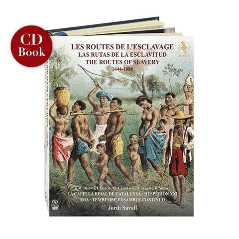 Les Routes de l'Esclavage - The Routes of Slavery 1444-1888