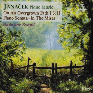 Janacek: On An Overgrown Path. In the Mists. Piano Sonata.