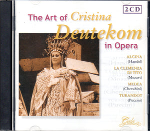 The Art o Cristina Deutekom - Excerpts from Alcina, La Clemenza di Tito, Medea & Turandot.