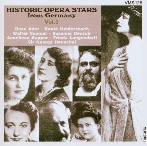 Historic Opera Stars from Germany,  Vol.1