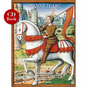 JEANNE D'ARC - Batailles & Prisons