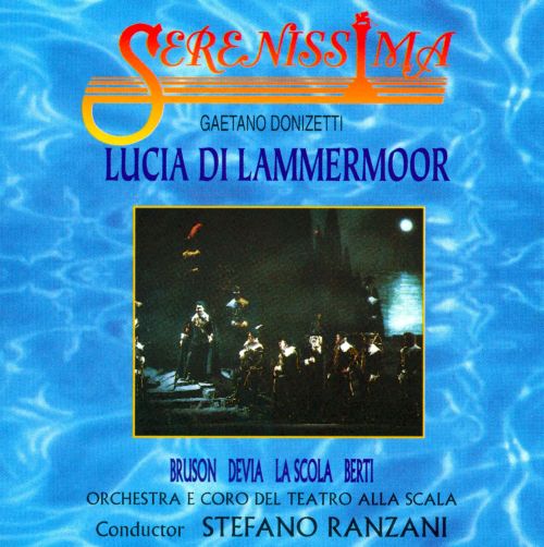 Donizetti: LUCIA DI LAMMERMOOR