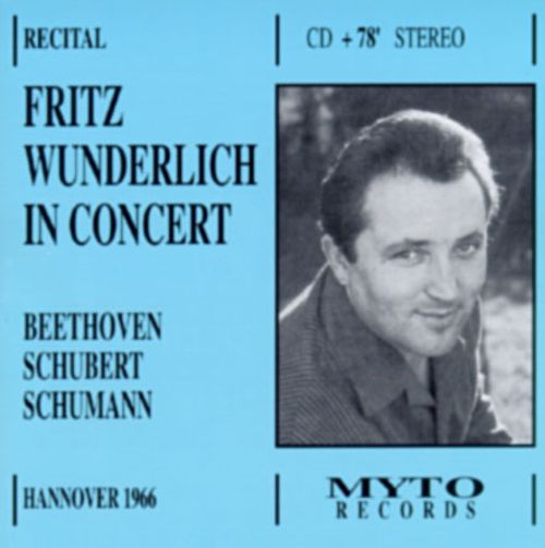 Fritz Wunderlich In Concert - Beethoven, Schubert, Schumann - Hannover 1966