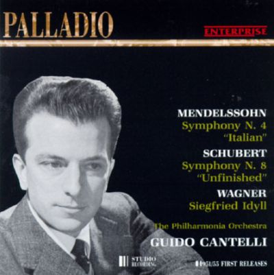 Cantelli conducts Mendelssohn, Schubert & Wagner