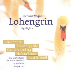 Wagner: LOHENGRIN - Highlights