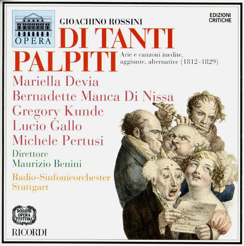 Di Tanti Palpiti - Alternative and Added Arias & Canzioni by Rossini