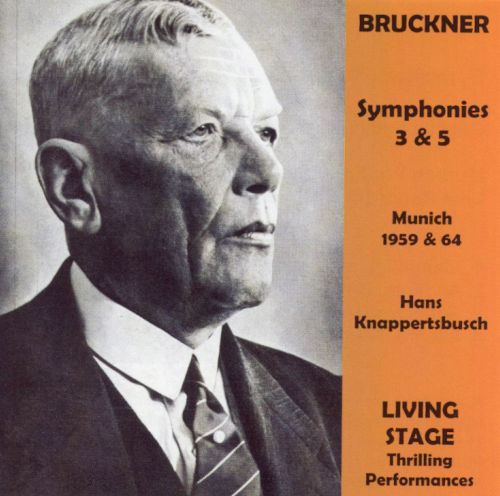 Bruckner: Symphonies 3 & 5