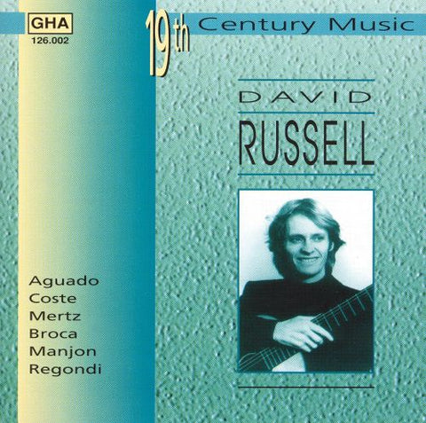 David Russell plays 19th Century Music - Aguado, Coste, Mertz, Broca, Manjon & Regondi