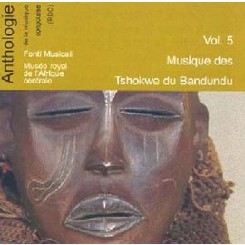 Anthologie de la Musique Congolaise, vol. 5 - Musique des Tshokwe du Bandundu - Musée Royal de l'Afrique Centrale
