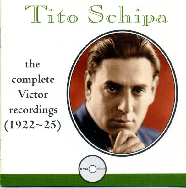 Tito Schipa - The Complete Victor Recordings (1922-25)