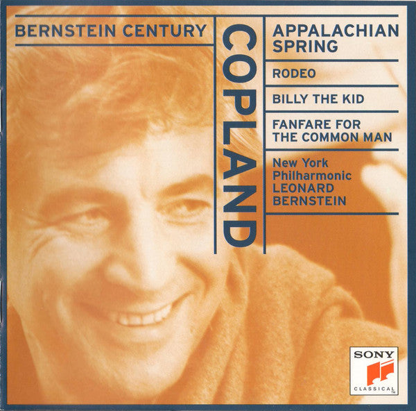 Copland: Appalachian Spring. Rodeo. Billy The Kid. Fanfare For The Common Man