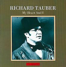 Richard Tauber - My Heart & I