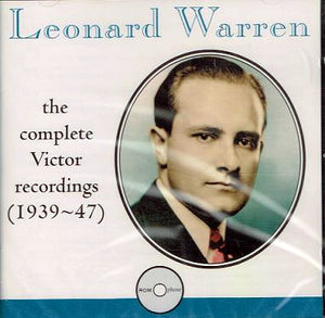 Leonard Warren - The Complete Victor Recordings (1939-47)