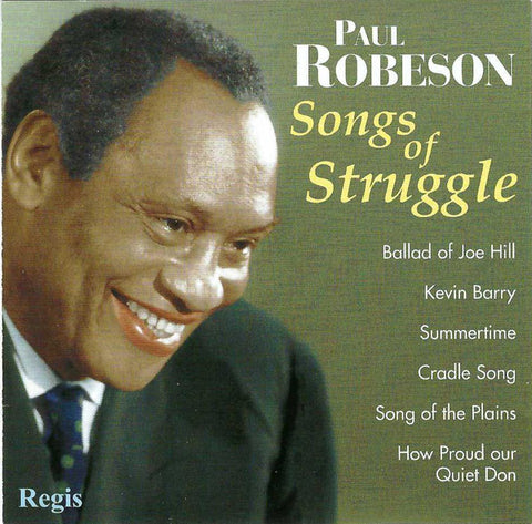 Paul Robeson - Songs Of Struggle