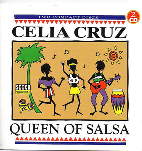 Celia Cruz - Queen of Salsa