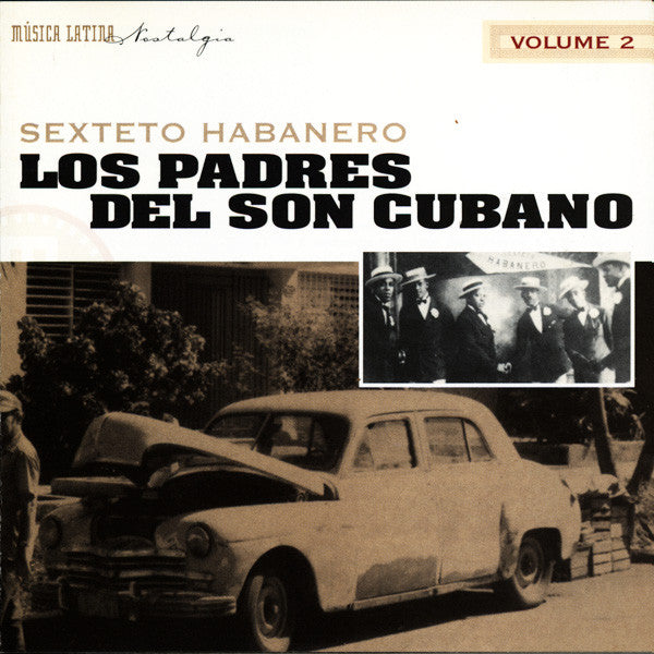 Los Padres Del Son Cubano Volume 2