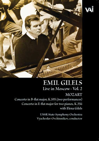 EMIL GILELS: LIVE IN MOSCOW, VOL. 2