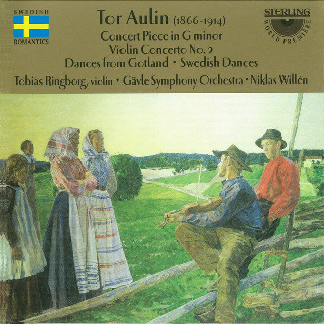 Tor Aulin (1866-1914): Dance from Gotland. Swedish Dances. Violin Concerto. 