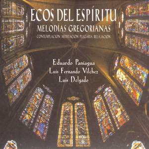 Ecos del Espiritu - Gregorian Chants