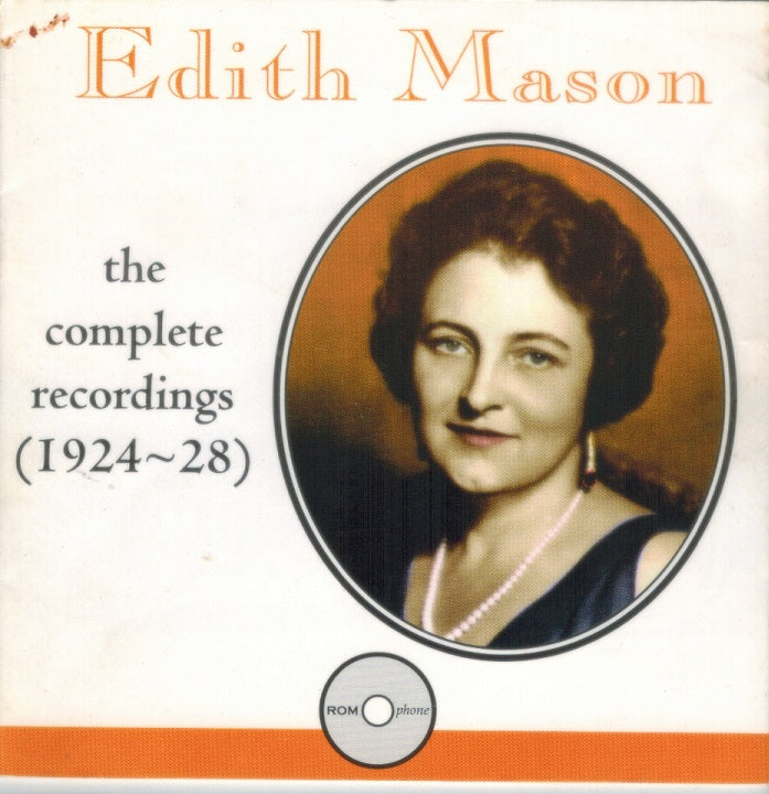 Edith Mason: The Complete Recordings (1924-28)