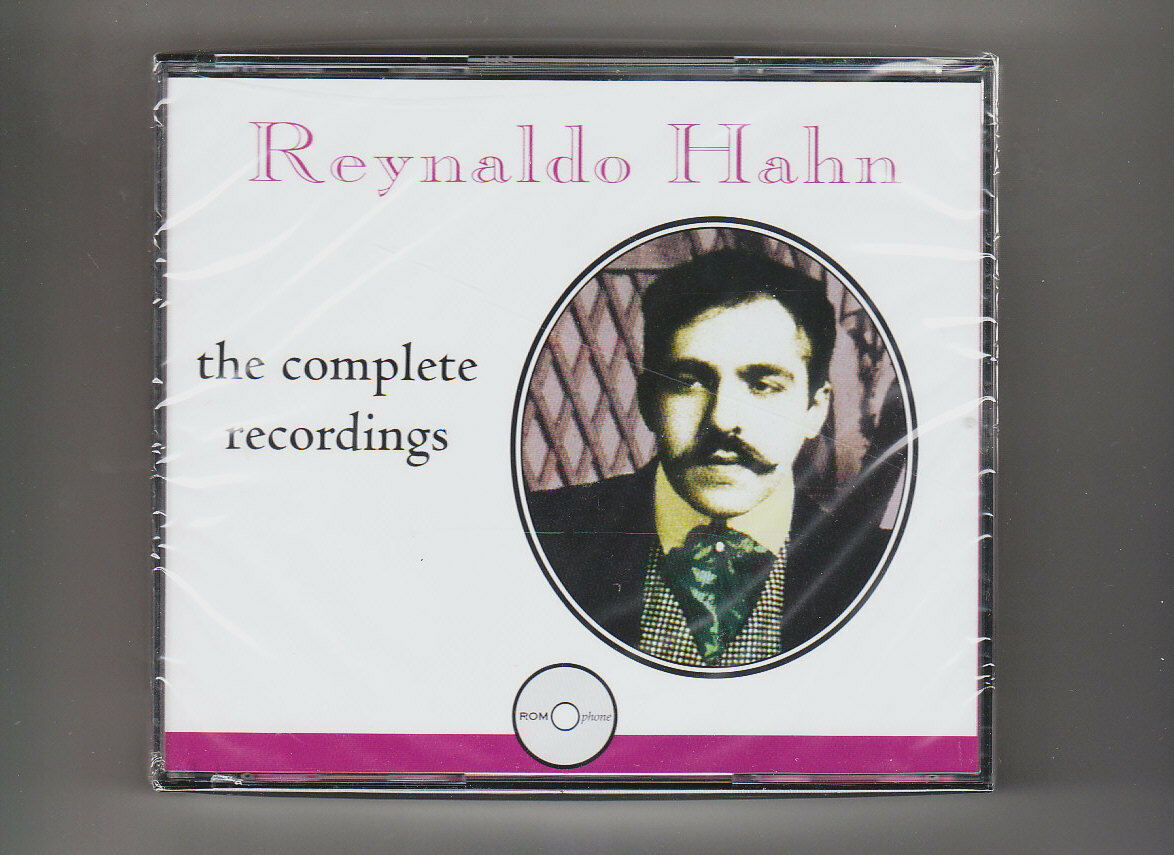 Reynaldo Hahn: The Complete Recordings