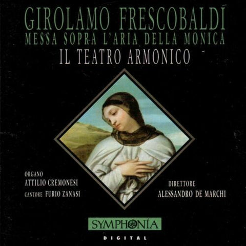 Frescobaldi: Messa Sopra L'Aria della Monica